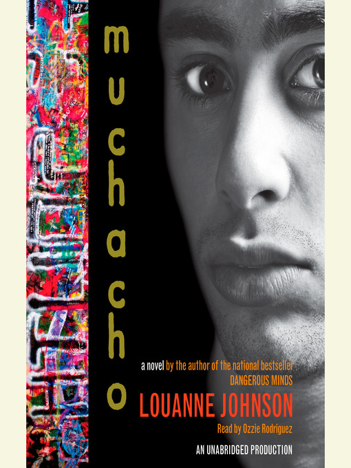 Title details for Muchacho by Louanne Johnson - Wait list